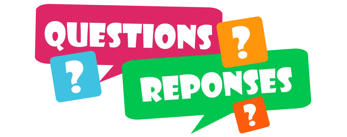 Questions réponses FAQ